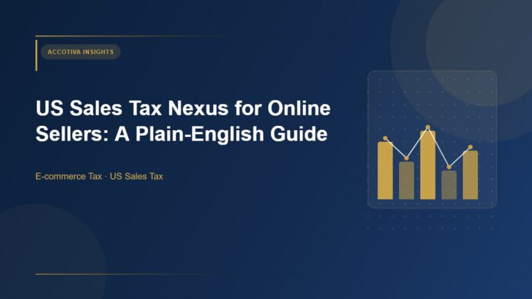 US Sales Tax Nexus for Online Sellers – AccoTiva accounting and bookkeeping insights