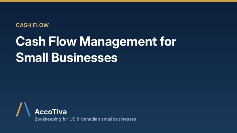 Cash Flow Management for Small Businesses: 10 Practical Steps